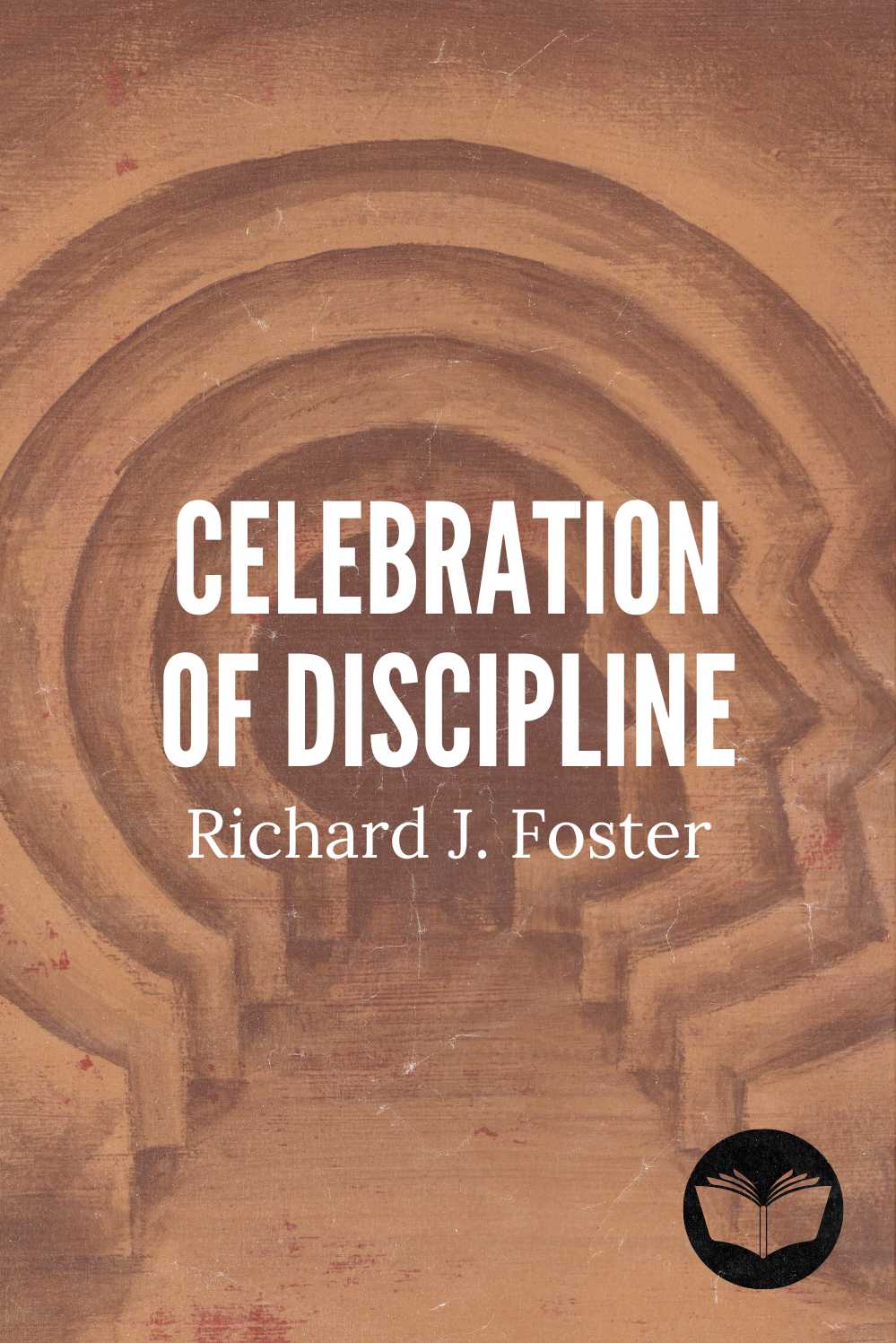 Celebration of Discipline