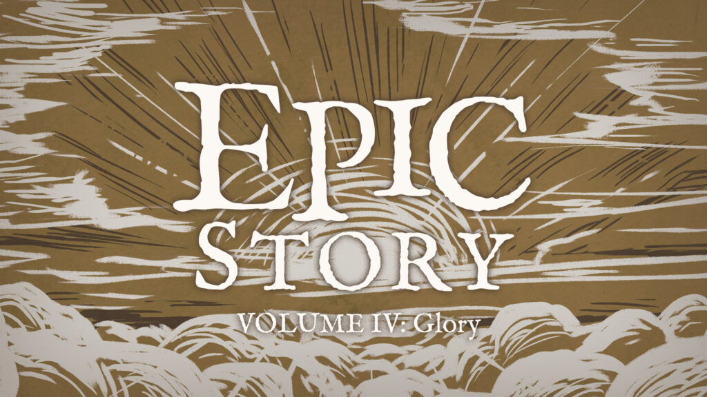 Epic Story Volume 4: Glory Artwork