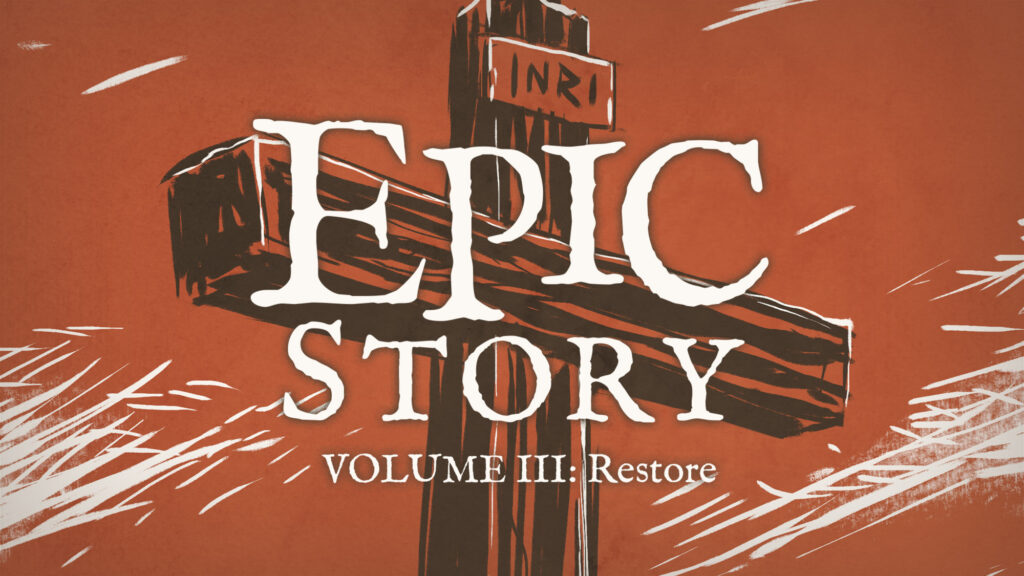 Epic Story Volume 3: Restore Artwork